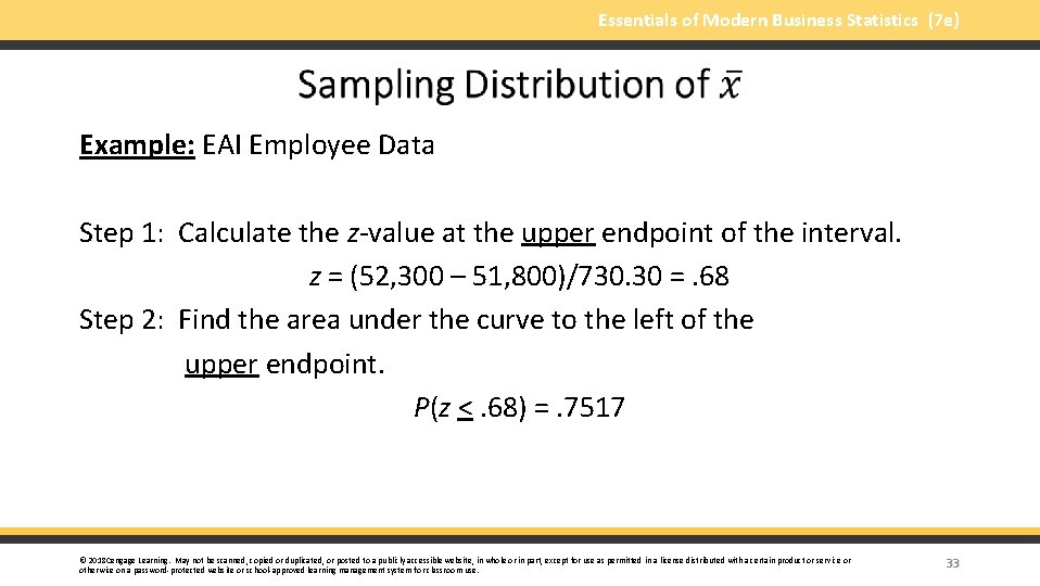 Essentials of Modern Business Statistics (7 e) Example: EAI Employee Data Step 1: Calculate