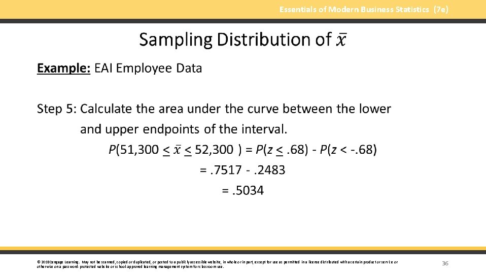 Essentials of Modern Business Statistics (7 e) § © 2018 Cengage Learning. May not