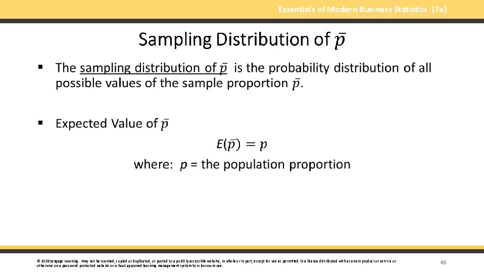 Essentials of Modern Business Statistics (7 e) § © 2018 Cengage Learning. May not