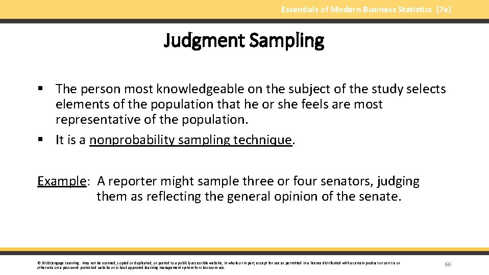 Essentials of Modern Business Statistics (7 e) Judgment Sampling § The person most knowledgeable