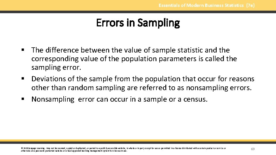 Essentials of Modern Business Statistics (7 e) Errors in Sampling § The difference between