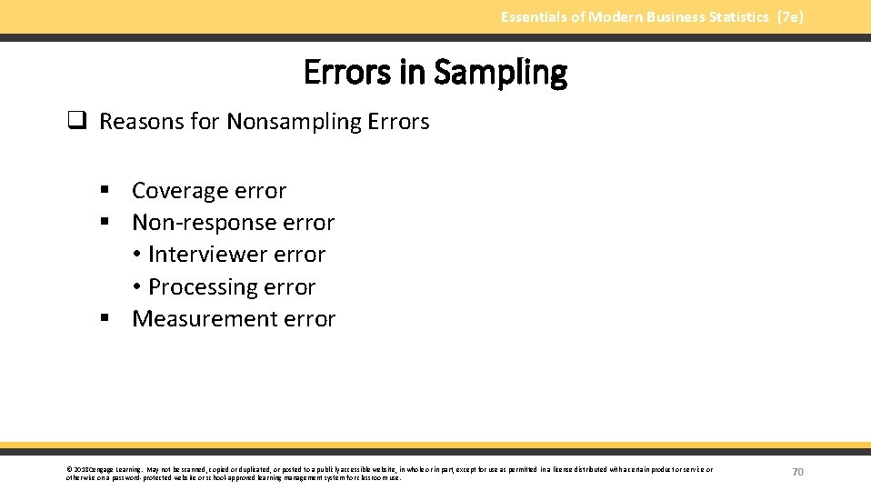 Essentials of Modern Business Statistics (7 e) Errors in Sampling q Reasons for Nonsampling