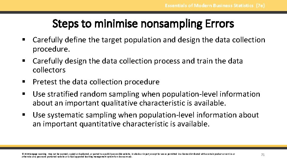 Essentials of Modern Business Statistics (7 e) Steps to minimise nonsampling Errors § Carefully