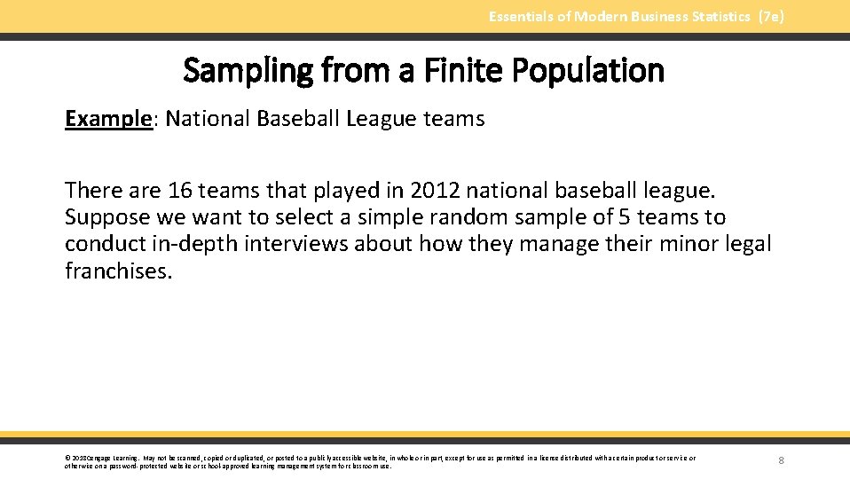 Essentials of Modern Business Statistics (7 e) Sampling from a Finite Population Example: National