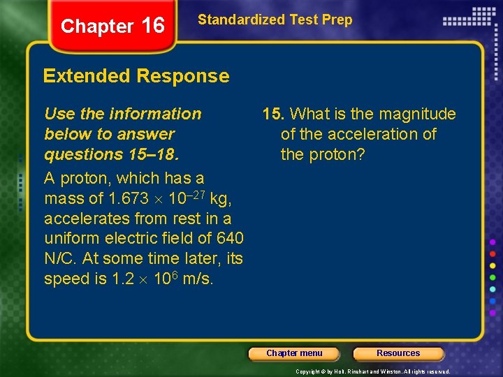 Chapter 16 Standardized Test Prep Extended Response Use the information below to answer questions