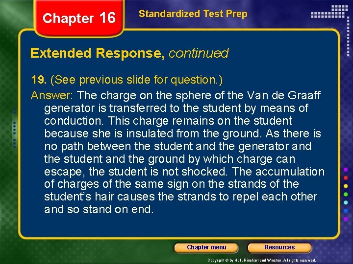 Chapter 16 Standardized Test Prep Extended Response, continued 19. (See previous slide for question.