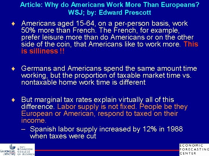 Article: Why do Americans Work More Than Europeans? WSJ; by: Edward Prescott ¨ Americans