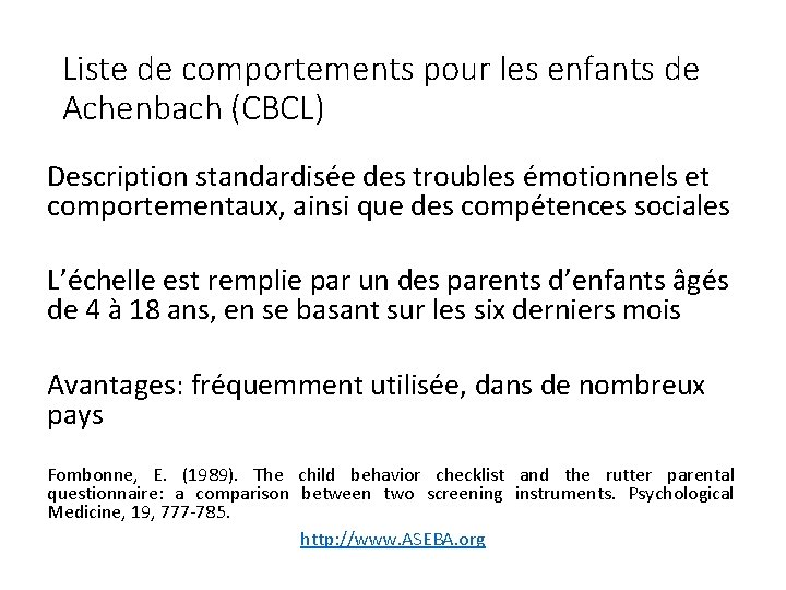Liste de comportements pour les enfants de Achenbach (CBCL) Description standardisée des troubles émotionnels