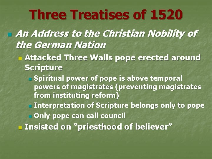 Three Treatises of 1520 n An Address to the Christian Nobility of the German
