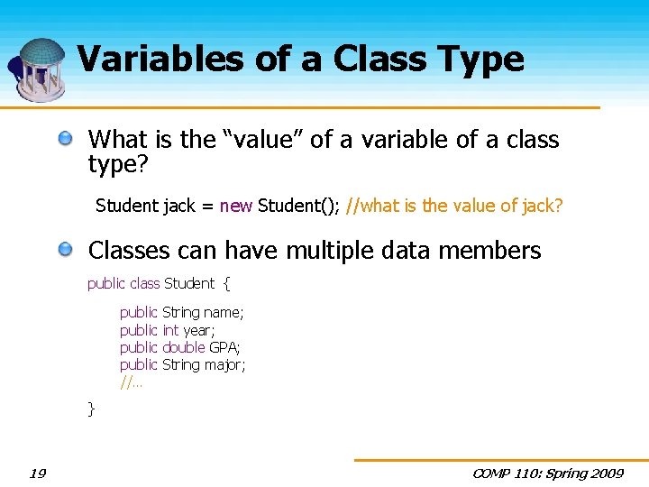 Variables of a Class Type What is the “value” of a variable of a