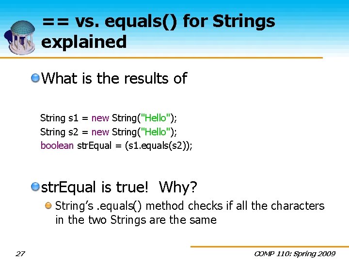 == vs. equals() for Strings explained What is the results of String s 1
