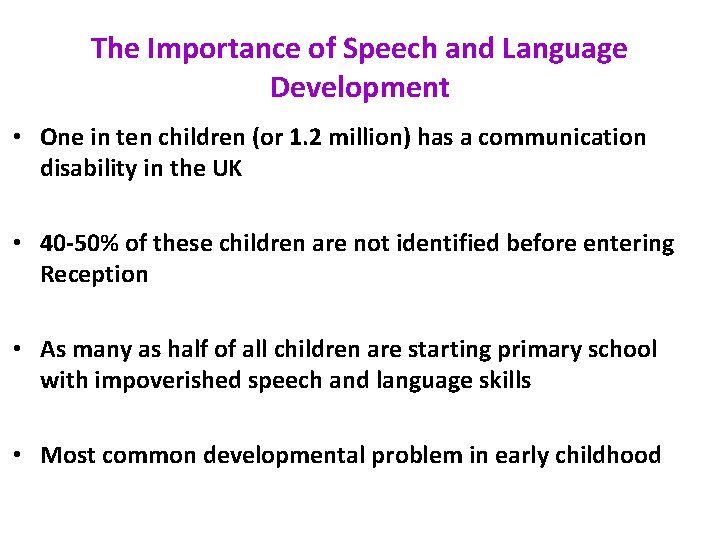 SPEECH AND LANGUAGE THERAPY EARLY YEARS SERVICE BME