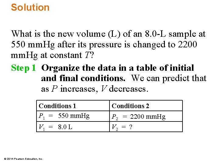 Solution What is the new volume (L) of an 8. 0 -L sample at