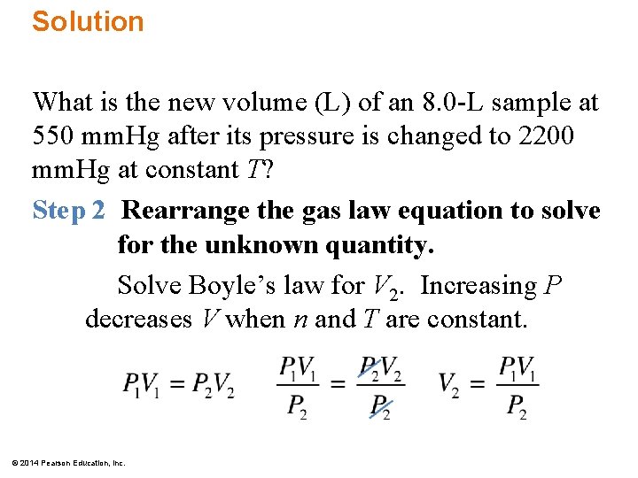 Solution What is the new volume (L) of an 8. 0 -L sample at