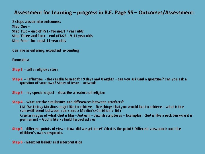 Assessment for Learning – progress in R. E. Page 55 – Outcomes/Assessment: 8 steps