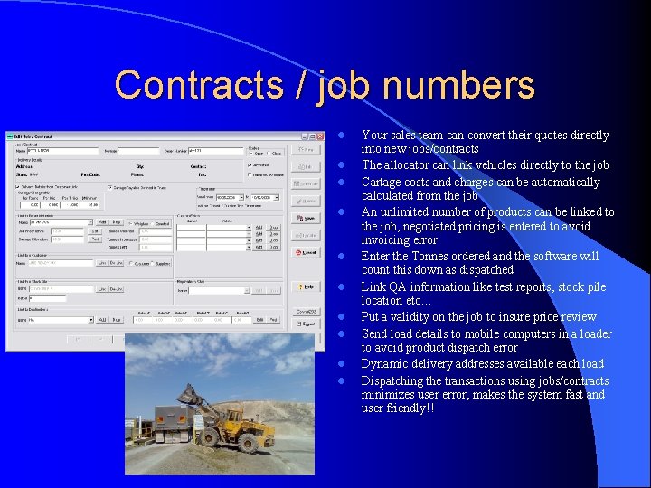 Contracts / job numbers l l l l l Your sales team can convert