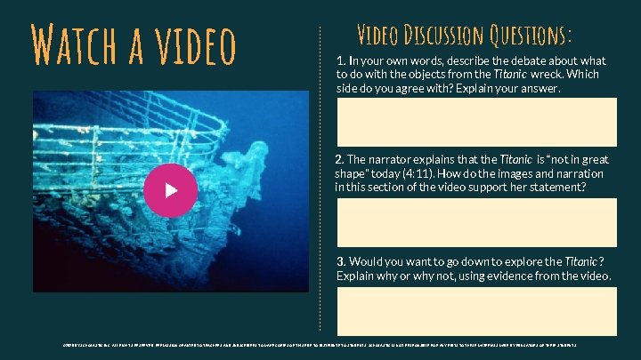 Watch a video Video Discussion Questions: 1. In your own words, describe the debate