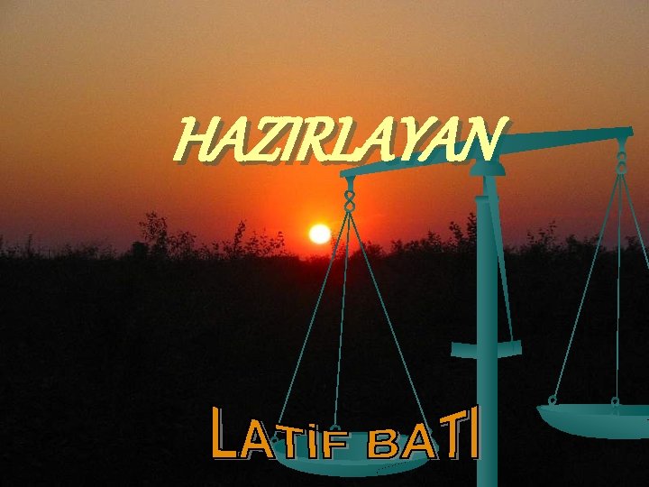 HAZIRLAYAN 