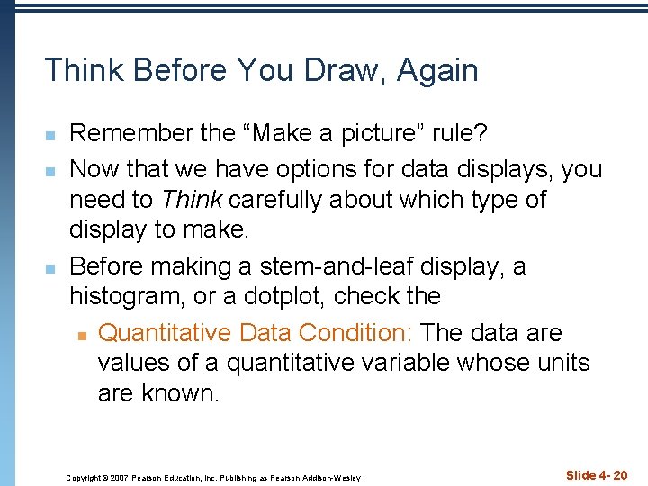 Think Before You Draw, Again n Remember the “Make a picture” rule? Now that