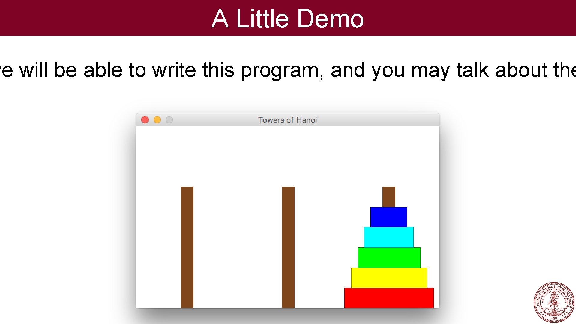 A Little Demo we will be able to write this program, and you may