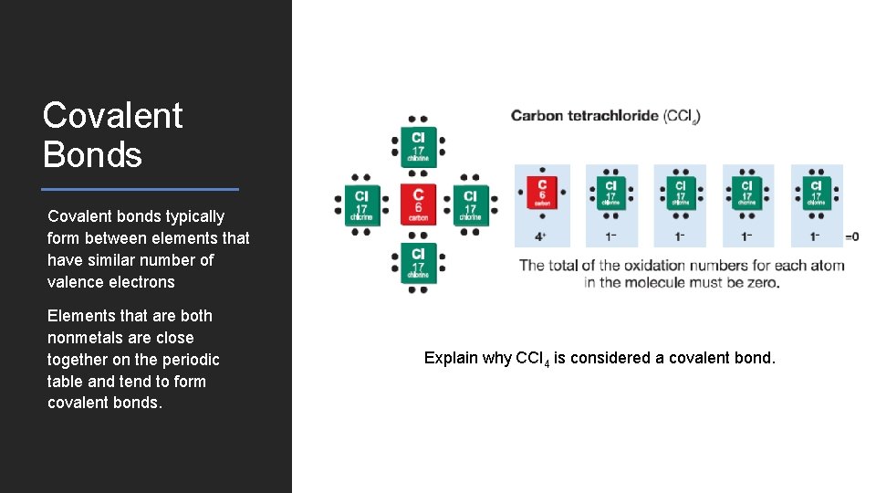 Covalent Bonds Covalent bonds typically form between elements that have similar number of valence Covalent Bonds Covalent bonds typically form between elements that have similar number of valence