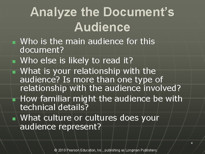 Analyze the Document’s Audience n n n Who is the main audience for this