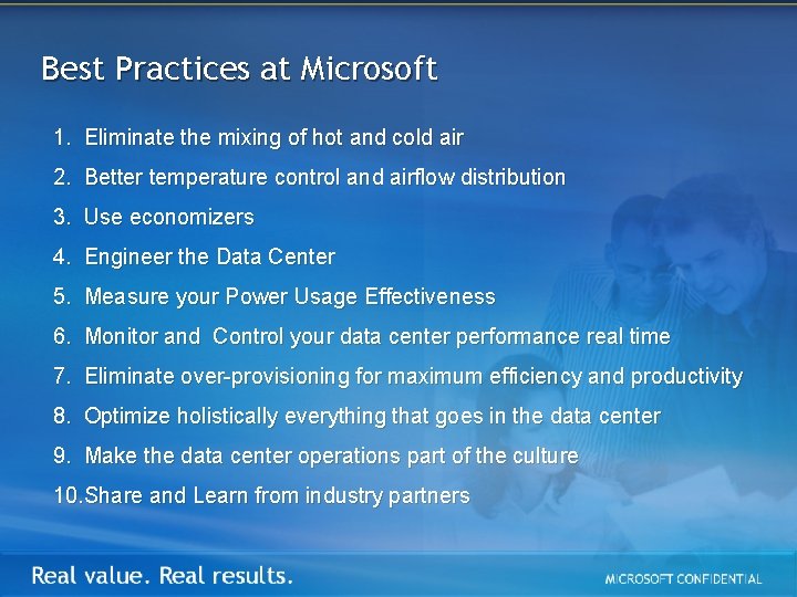 Best Practices at Microsoft 1. Eliminate the mixing of hot and cold air 2.