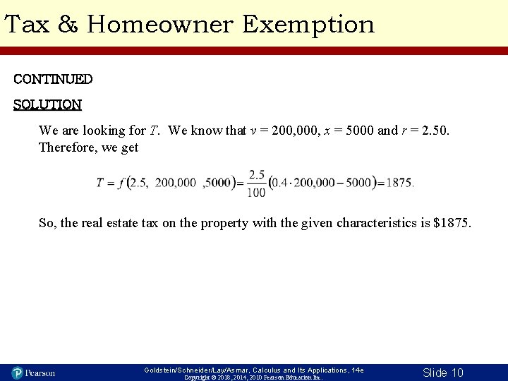 Tax & Homeowner Exemption CONTINUED SOLUTION We are looking for T. We know that