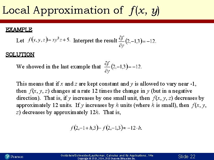 Local Approximation of f (x, y) EXAMPLE Let Interpret the result SOLUTION We showed