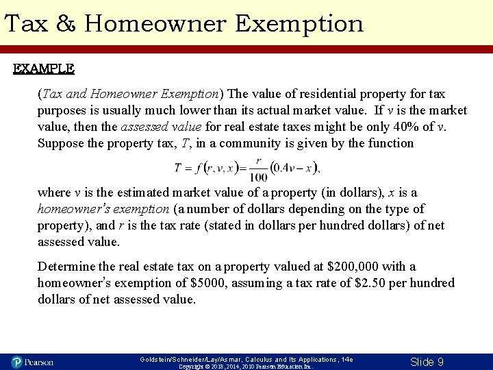Tax & Homeowner Exemption EXAMPLE (Tax and Homeowner Exemption) The value of residential property