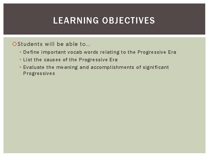 LEARNING OBJECTIVES Students will be able to… § Define important vocab words relating to