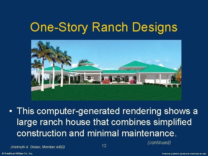 One-Story Ranch Designs • This computer-generated rendering shows a large ranch house that combines