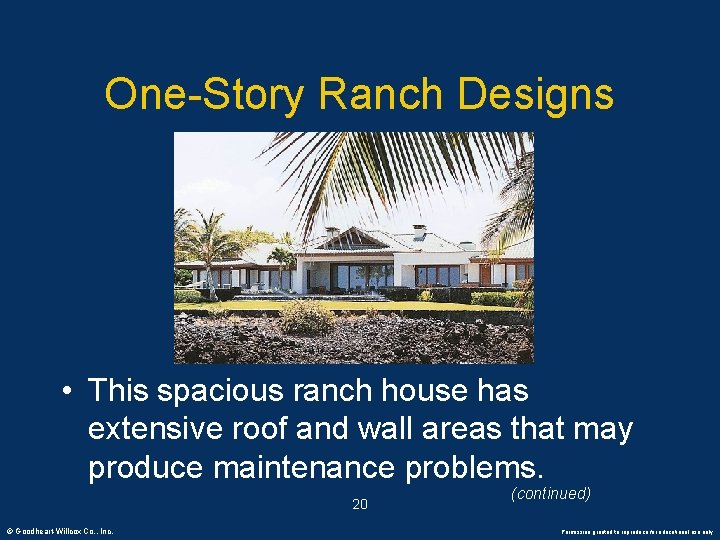 One-Story Ranch Designs • This spacious ranch house has extensive roof and wall areas