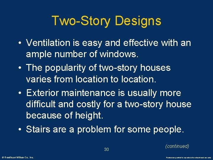 Two-Story Designs • Ventilation is easy and effective with an ample number of windows.