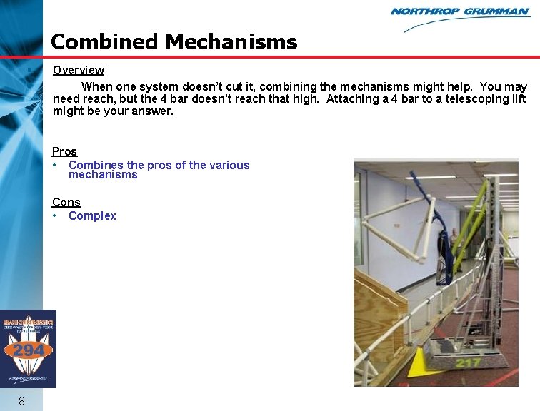 Combined Mechanisms § § Overview When one system doesn’t cut it, combining the mechanisms