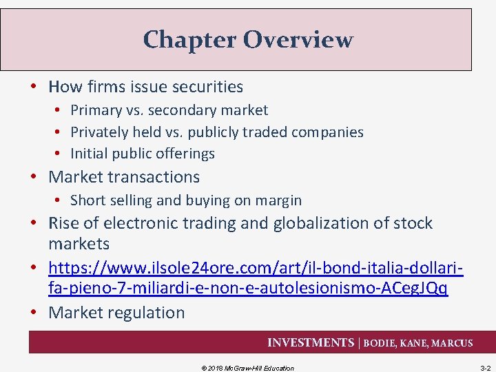 Chapter Overview • How firms issue securities • Primary vs. secondary market • Privately