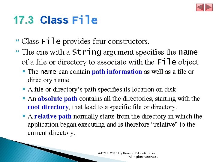 17. 3 Class File provides four constructors. The one with a String argument specifies