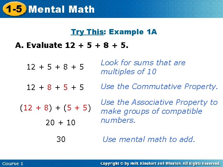 1 -5 Mental Math Try This: Example 1 A A. Evaluate 12 + 5