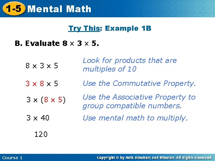 1 -5 Mental Math Try This: Example 1 B B. Evaluate 8 3 5.