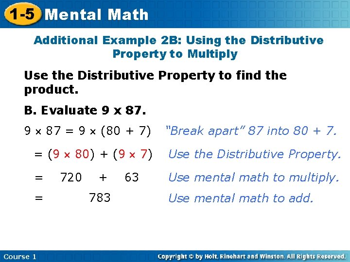 1 -5 Mental Math Additional Example 2 B: Using the Distributive Property to Multiply
