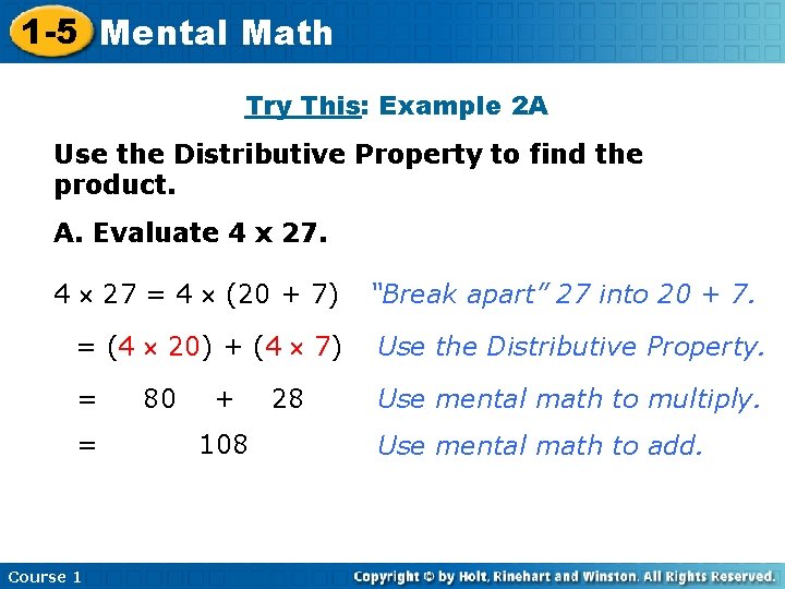 1 -5 Mental Math Try This: Example 2 A Use the Distributive Property to
