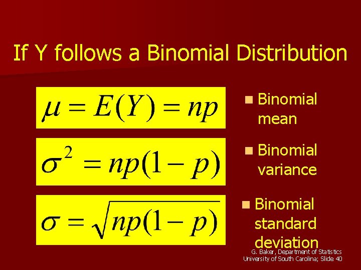 If Y follows a Binomial Distribution n Binomial mean n Binomial variance n Binomial