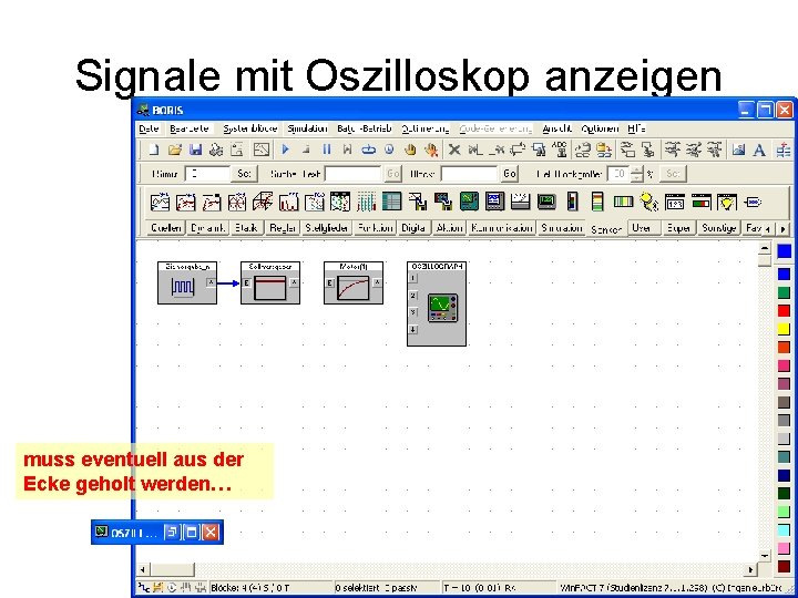 Signale mit Oszilloskop anzeigen Senken, Oszi, LMT muss eventuell aus der Ecke geholt werden…