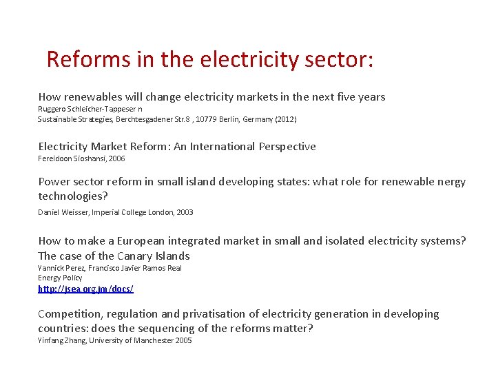 Reforms in the electricity sector: How renewables will change electricity markets in the next