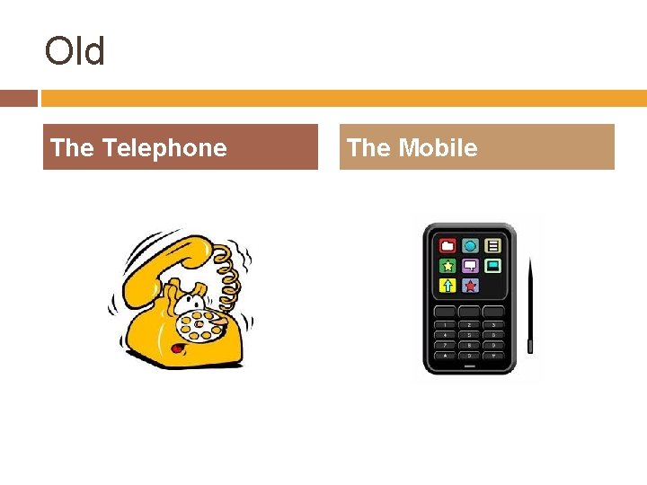 Old The Telephone The Mobile 