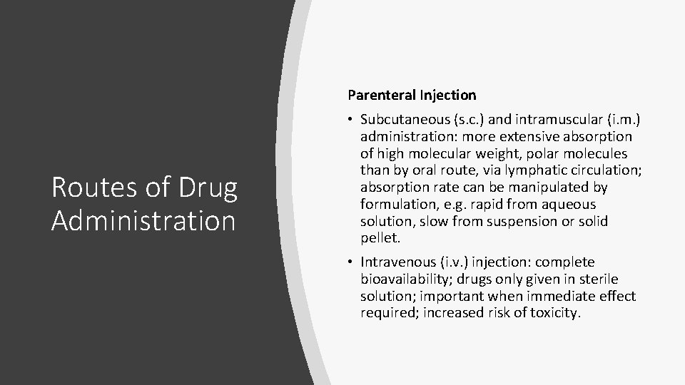 Parenteral Injection Routes of Drug Administration • Subcutaneous (s. c. ) and intramuscular (i. Parenteral Injection Routes of Drug Administration • Subcutaneous (s. c. ) and intramuscular (i.