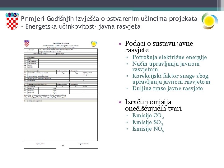 Primjeri Godišnjih izvješća o ostvarenim učincima projekata - Energetska učinkovitost- javna rasvjeta • Podaci