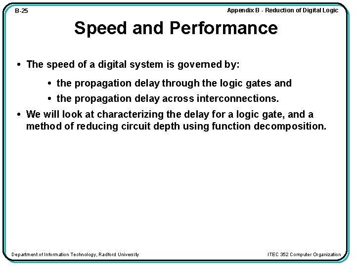 Appendix B - Reduction of Digital Logic B-25 Speed and Performance • The speed