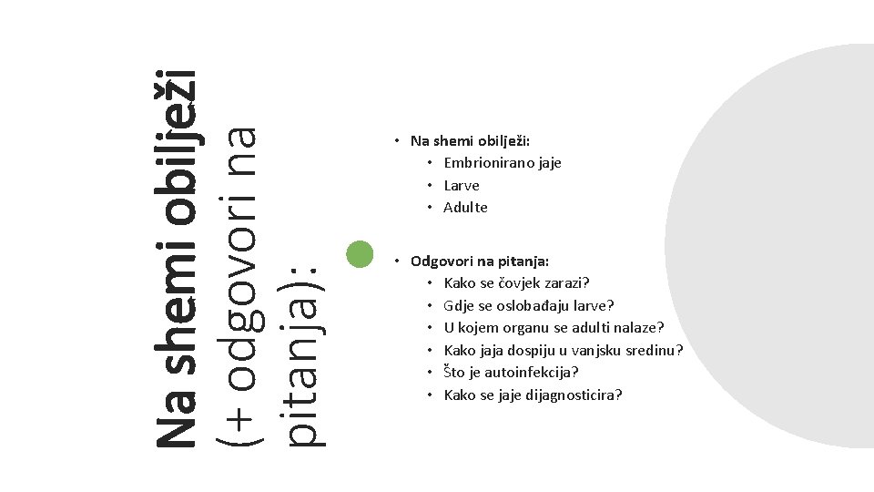 Na shemi obilježi (+ odgovori na pitanja): • Na shemi obilježi: • Embrionirano jaje Na shemi obilježi (+ odgovori na pitanja): • Na shemi obilježi: • Embrionirano jaje