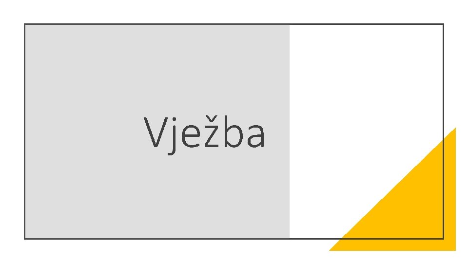 Vježba Vježba
